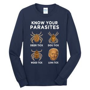 Know Your Parasites Funny Anti Joe Biden Tall Long Sleeve T-Shirt