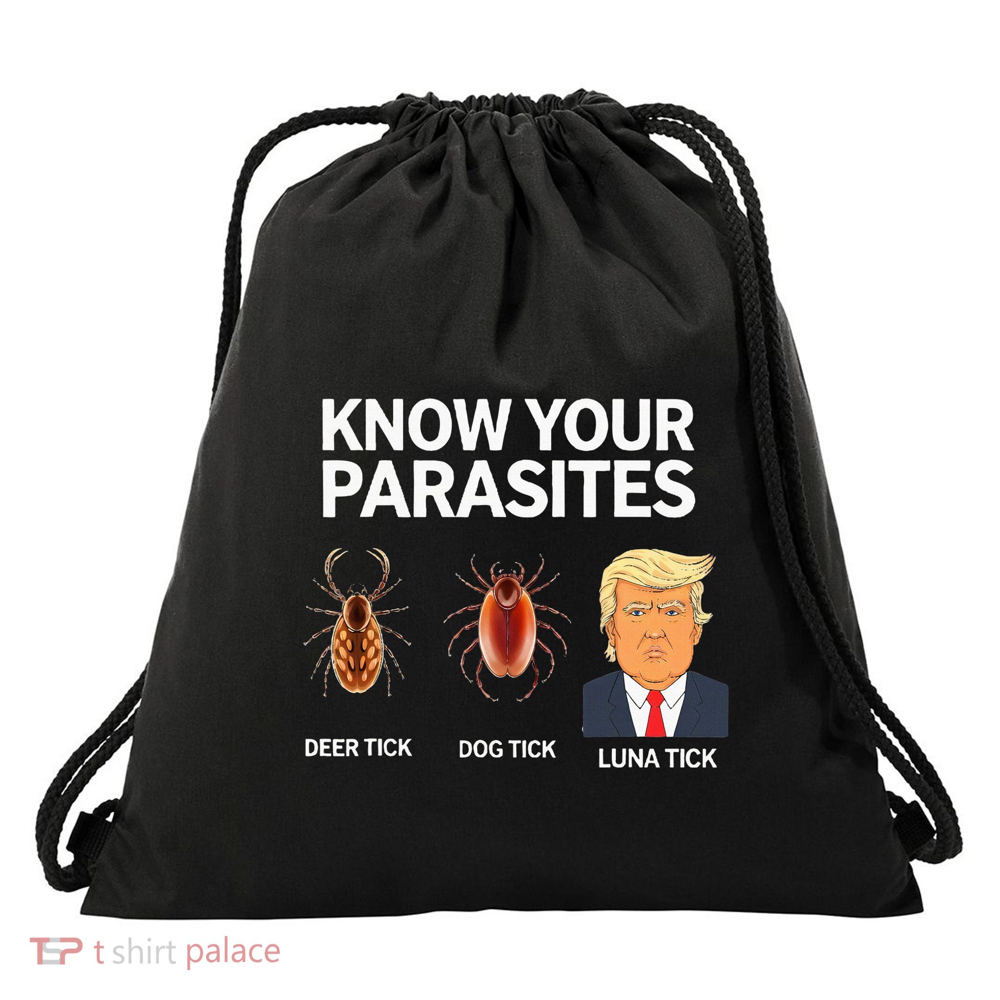 Know Your Parasites Anti Trumpism & Kamala Harris Drawstring Bag