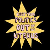 Keep Your Politics Out Of My Uterus Sustainable Bucket Hat