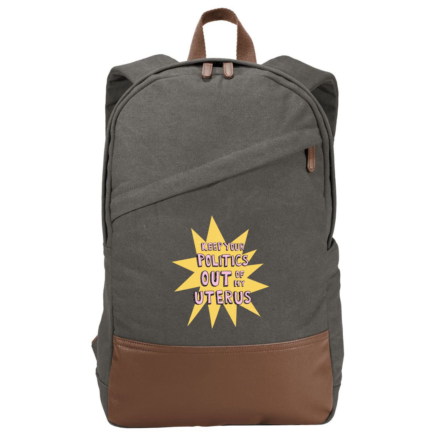 Keep Your Politics Out Of My Uterus Cotton Canvas Backpack