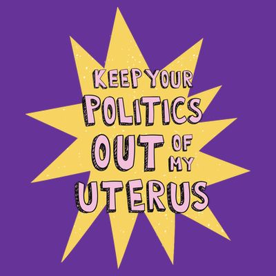 Keep Your Politics Out Of My Uterus T-Shirt