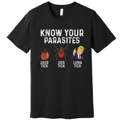 Know Your Parasites Deer Tick Dog Tick Luna Tick Anti Trump Premium T-Shirt