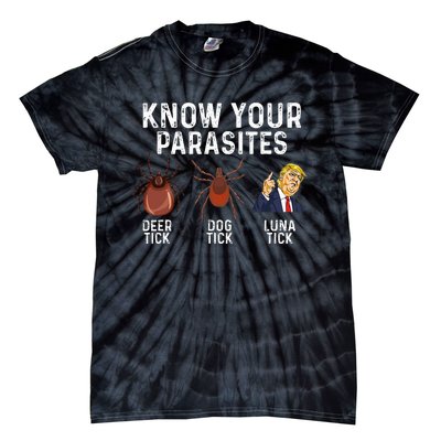 Know Your Parasites Deer Tick Dog Tick Luna Tick Anti Trump Tie-Dye T-Shirt