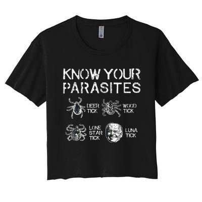 Know Your Parasites Funny Anti Against Joe Biden Lunatic Women's Crop Top Tee