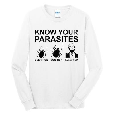 Know Your Parasites Anti Trump Tall Long Sleeve T-Shirt