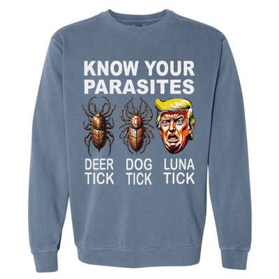 Know Your Parasites Anti Trump Funny Luna Tick Democrat Garment-Dyed Sweatshirt