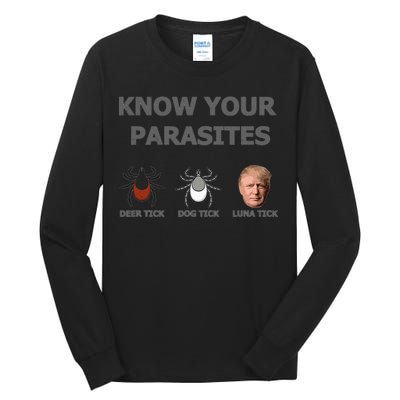 Know Your Parasites Anti Trump Resist Tall Long Sleeve T-Shirt