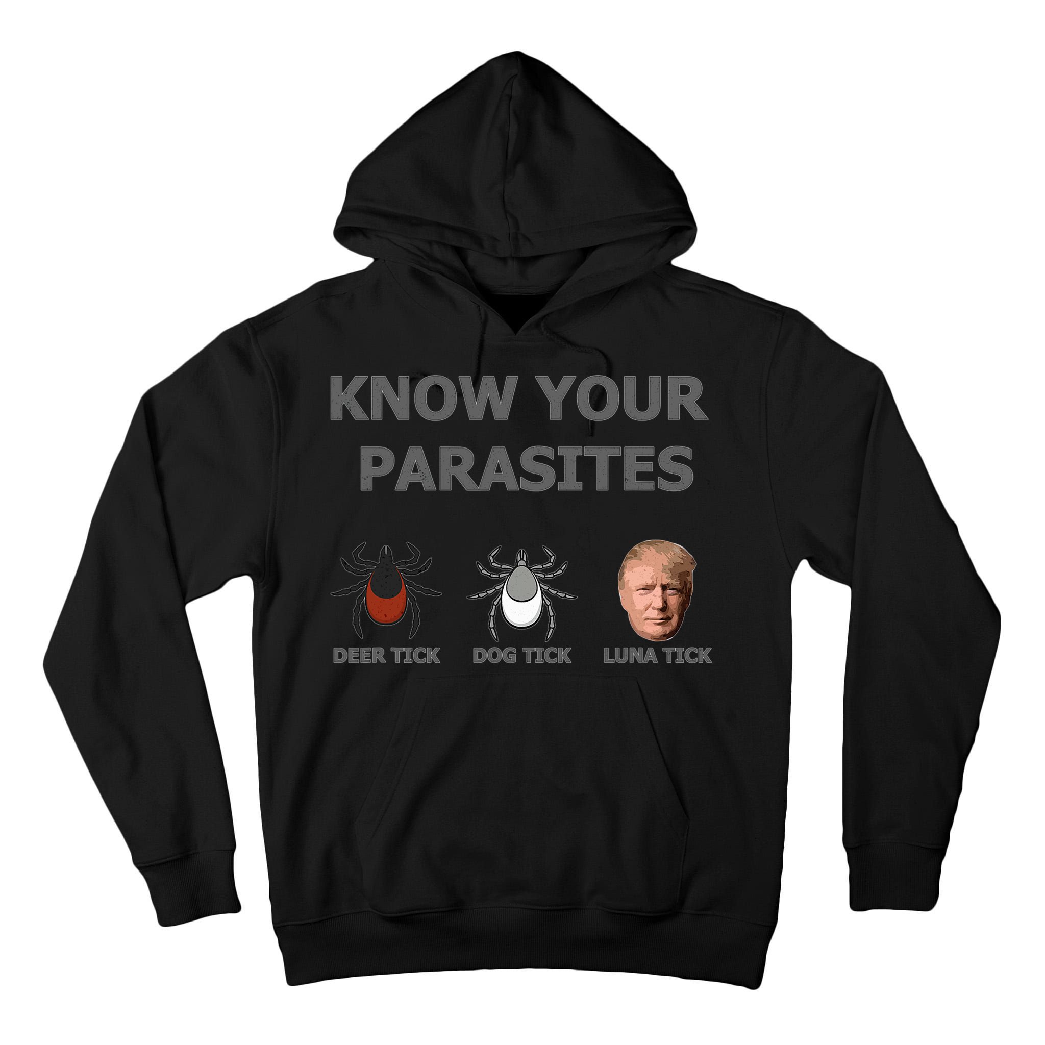 Know Your Parasites Anti Trump Resist Tall Hoodie
