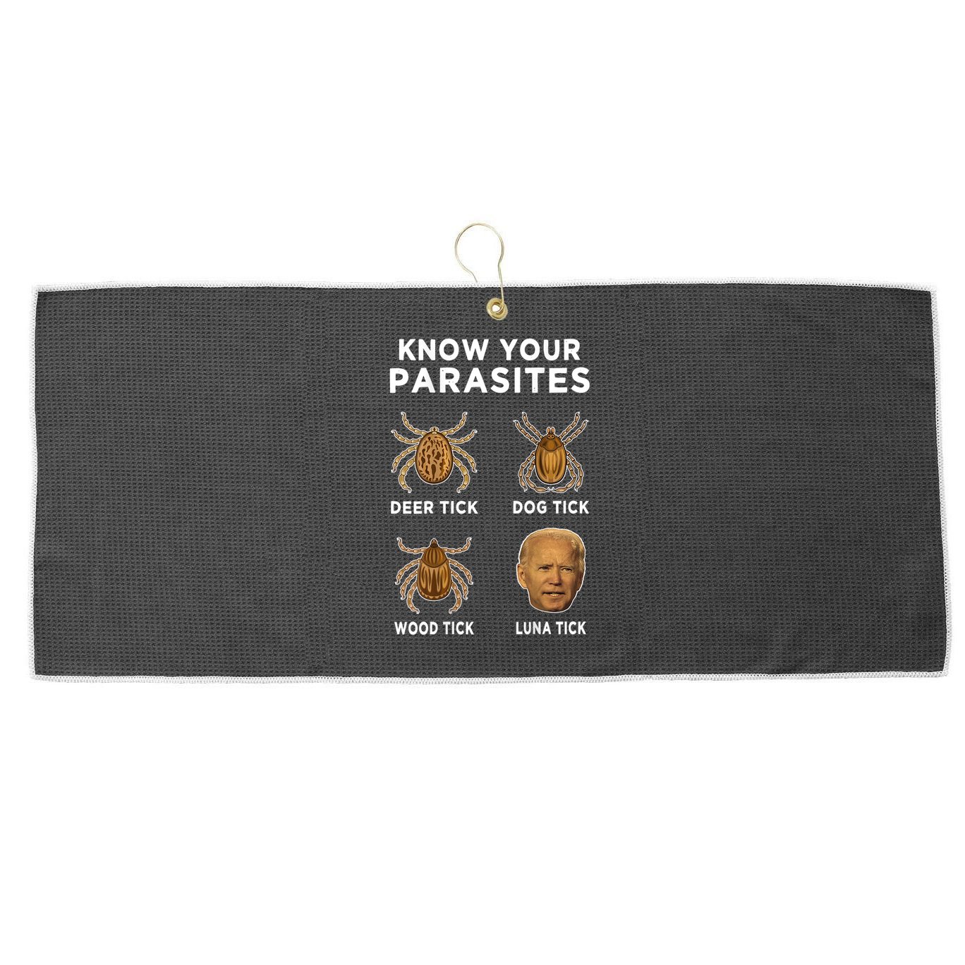 Know Your Parasites Funny Anti Joe Biden (On Back) Large Microfiber Waffle Golf Towel