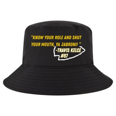 Know Your Role And Shut Your Mouth Cool Comfort Performance Bucket Hat