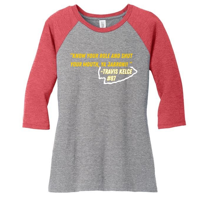 Know Your Role And Shut Your Mouth Women's Tri-Blend 3/4-Sleeve Raglan Shirt