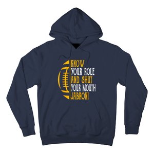 Know Your Role And Shut Your Mouth Jabroni Meme Hoodie