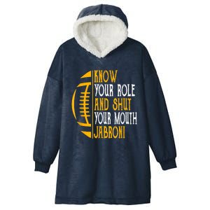 Know Your Role And Shut Your Mouth Jabroni Meme Hooded Wearable Blanket