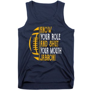 Know Your Role And Shut Your Mouth Jabroni Meme Tank Top