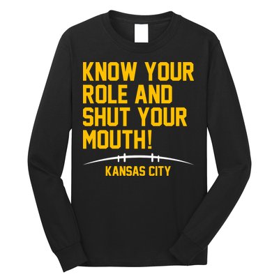 Know Your Role Shut Your Mouth Mahomes KC Long Sleeve Shirt