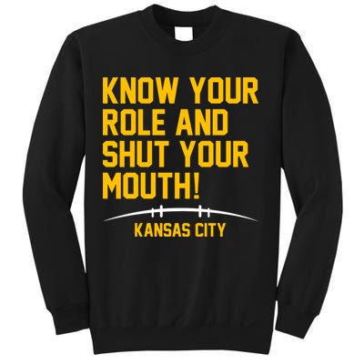 Know Your Role Shut Your Mouth Mahomes KC Sweatshirt
