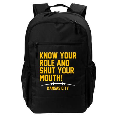 Know Your Role Shut Your Mouth Mahomes KC Daily Commute Backpack