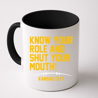 Know Your Role Shut Your Mouth Mahomes KC Mug