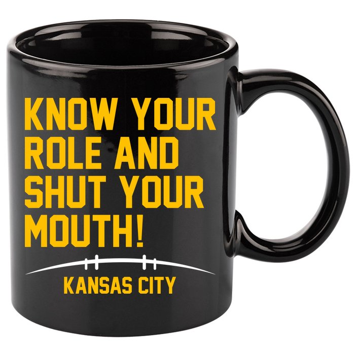 Know Your Role Shut Your Mouth Mahomes KC 11oz C Handle Ceramic Mug