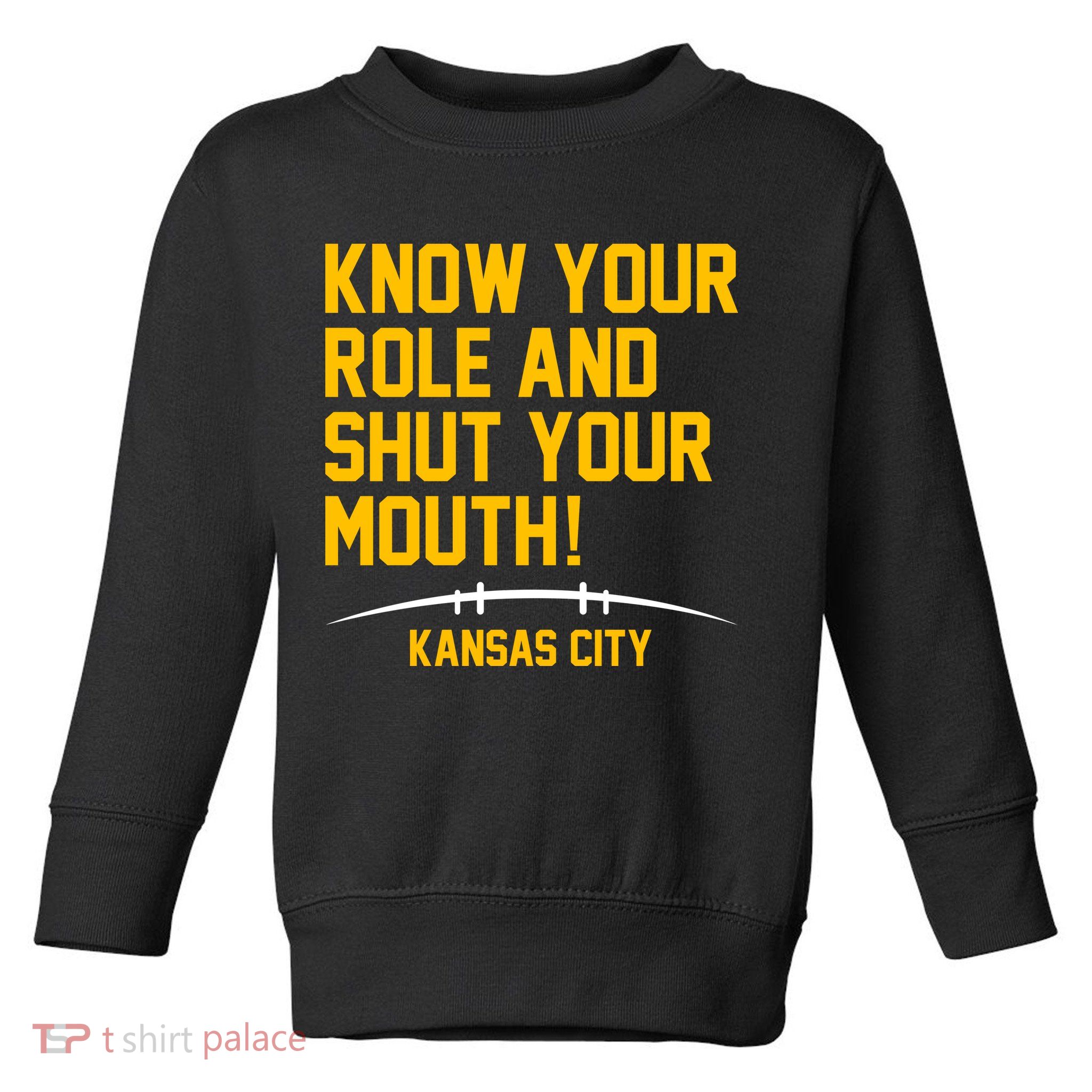 Know Your Role Shut Your Mouth Mahomes KC Toddler Sweatshirt