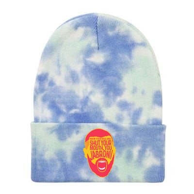 Know Your Role And Shut Your Mouth Tie Dye 12in Knit Beanie