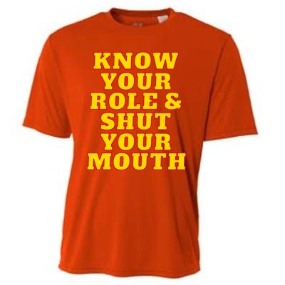 Know Your Role And Shut Your Mouth Kansas City Football Fan Cooling Performance Crew T-Shirt