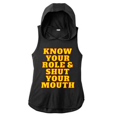 Know Your Role And Shut Your Mouth Kansas City Football Fan Ladies PosiCharge Tri-Blend Wicking Draft Hoodie Tank