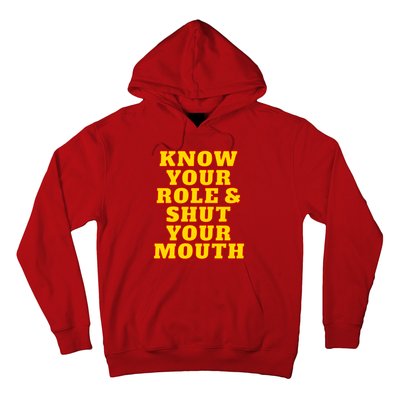 Know Your Role And Shut Your Mouth Kansas City Football Fan Hoodie