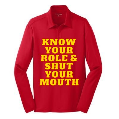 Know Your Role And Shut Your Mouth Kansas City Football Fan Silk Touch Performance Long Sleeve Polo