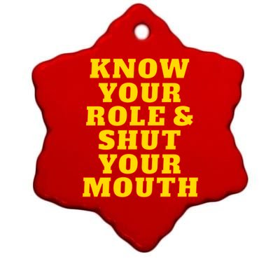 Know Your Role And Shut Your Mouth Kansas City Football Fan Ceramic Star Ornament