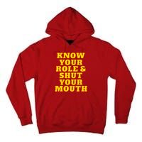 Know Your Role And Shut Your Mouth Kansas City Football Fan Tall Hoodie