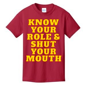 Know Your Role And Shut Your Mouth Kansas City Football Fan Kids T-Shirt