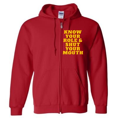 Know Your Role And Shut Your Mouth Kansas City Football Fan Full Zip Hoodie