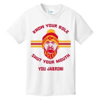 Know Your Role And Shut Your Mouth Kids T-Shirt