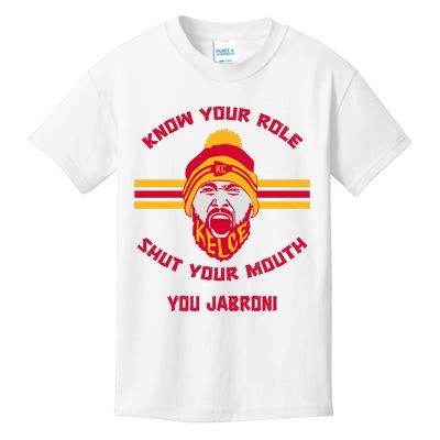 Know Your Role And Shut Your Mouth Kids T-Shirt