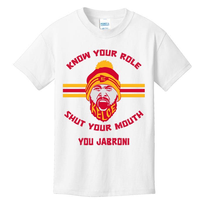 Know Your Role And Shut Your Mouth Kids T-Shirt