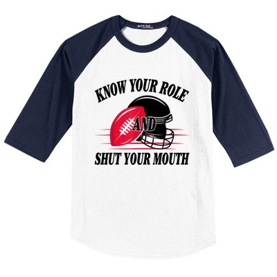 Know Your Role And Shut Your Mouth You Jabroni Baseball Sleeve Shirt