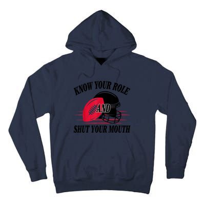 Know Your Role And Shut Your Mouth You Jabroni Tall Hoodie