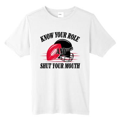 Know Your Role And Shut Your Mouth You Jabroni Tall Fusion ChromaSoft Performance T-Shirt