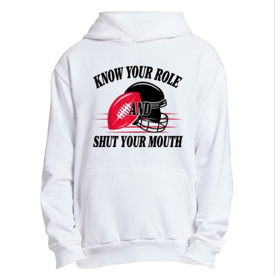 Know Your Role And Shut Your Mouth You Jabroni Urban Pullover Hoodie