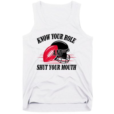 Know Your Role And Shut Your Mouth You Jabroni Tank Top