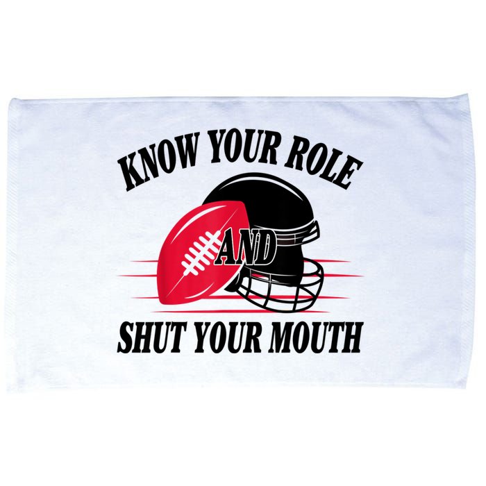 Know Your Role And Shut Your Mouth You Jabroni Microfiber Hand Towel