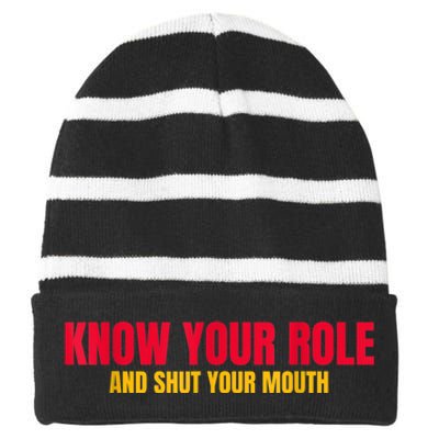 Know Your Role And Shut Your Mouth You Jabroni Striped Beanie with Solid Band