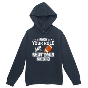 Know Your Role And Shut Your Mouth You Jabroni Urban Pullover Hoodie