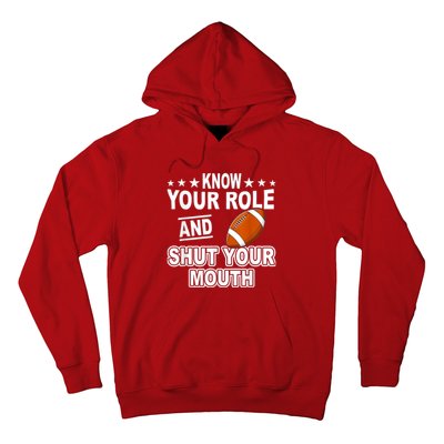 Know Your Role And Shut Your Mouth You Jabroni Hoodie