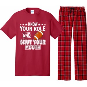 Know Your Role And Shut Your Mouth You Jabroni Pajama Set