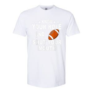 Know Your Role And Shut Your Mouth You Jabroni Softstyle CVC T-Shirt