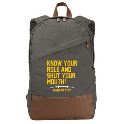 Know Your Role And Shut Your Mouth Kansas City Cotton Canvas Backpack