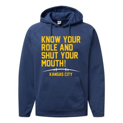 Know Your Role And Shut Your Mouth Kansas City Performance Fleece Hoodie