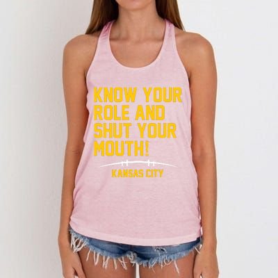 Know Your Role And Shut Your Mouth Kansas City Women's Knotted Racerback Tank